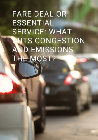 FARE DEAL OR ESSENTIAL SERVICE: WHAT CUTS CONGESTION AND EMISSIONS THE MOST?